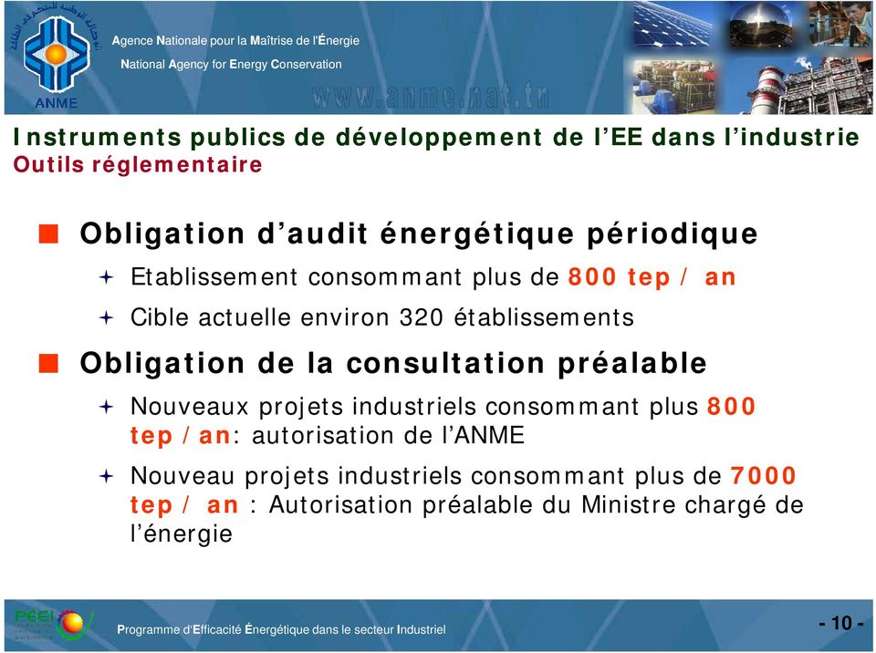 établissements Obligation de la consultation préalable Nouveaux projets industriels consommant plus 800 tep /an: