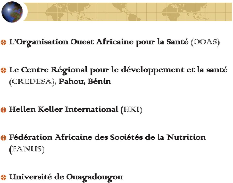 Bénin Hellen Keller International (HKI) Fédération Africaine