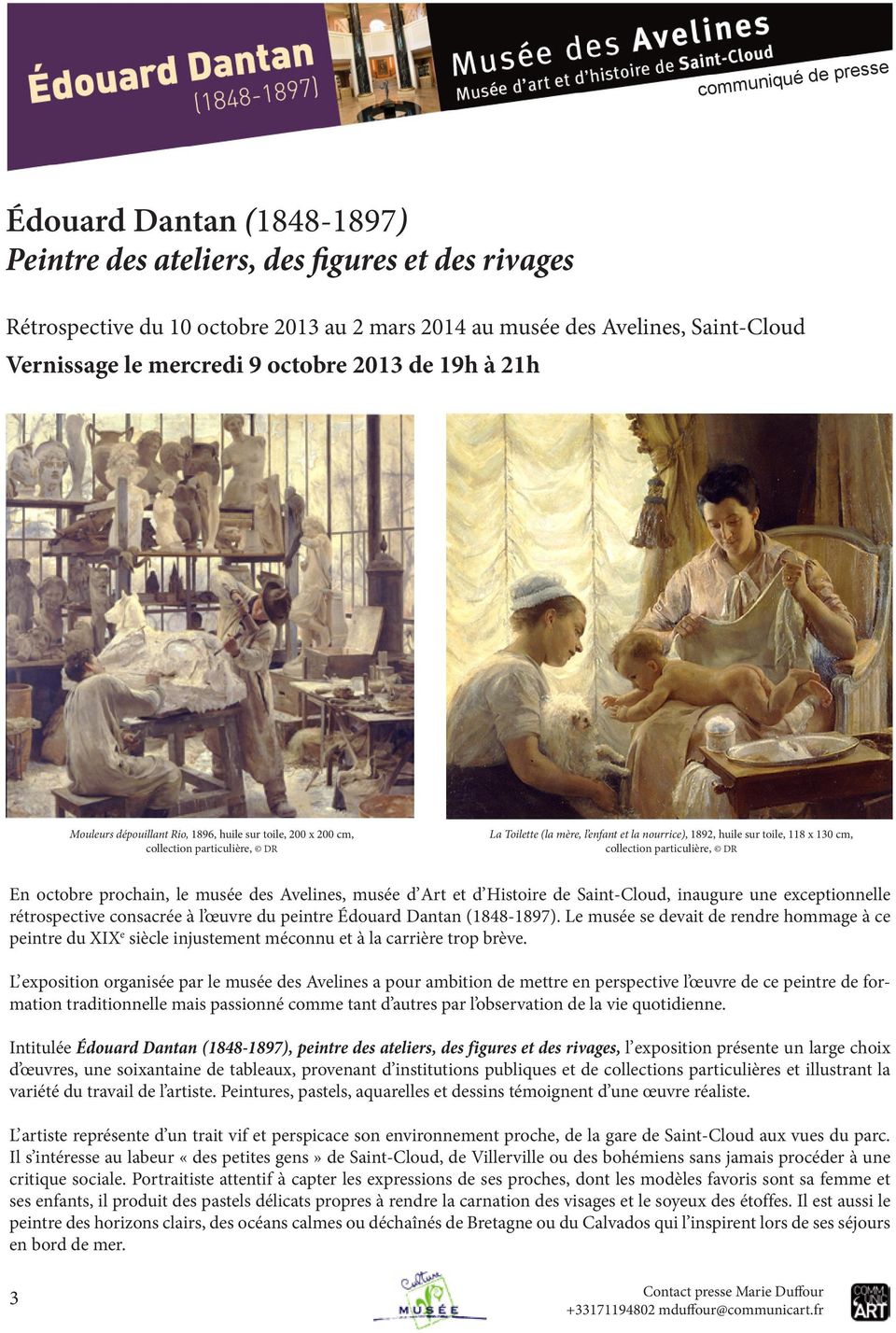 118 x 130 cm, collection particulière, DR En octobre prochain, le musée des Avelines, musée d Art et d Histoire de Saint-Cloud, inaugure une exceptionnelle rétrospective consacrée à l œuvre du