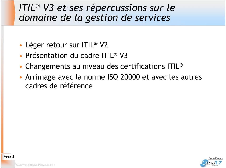 V3 Changements au niveau des certifications ITIL Arrimage avec