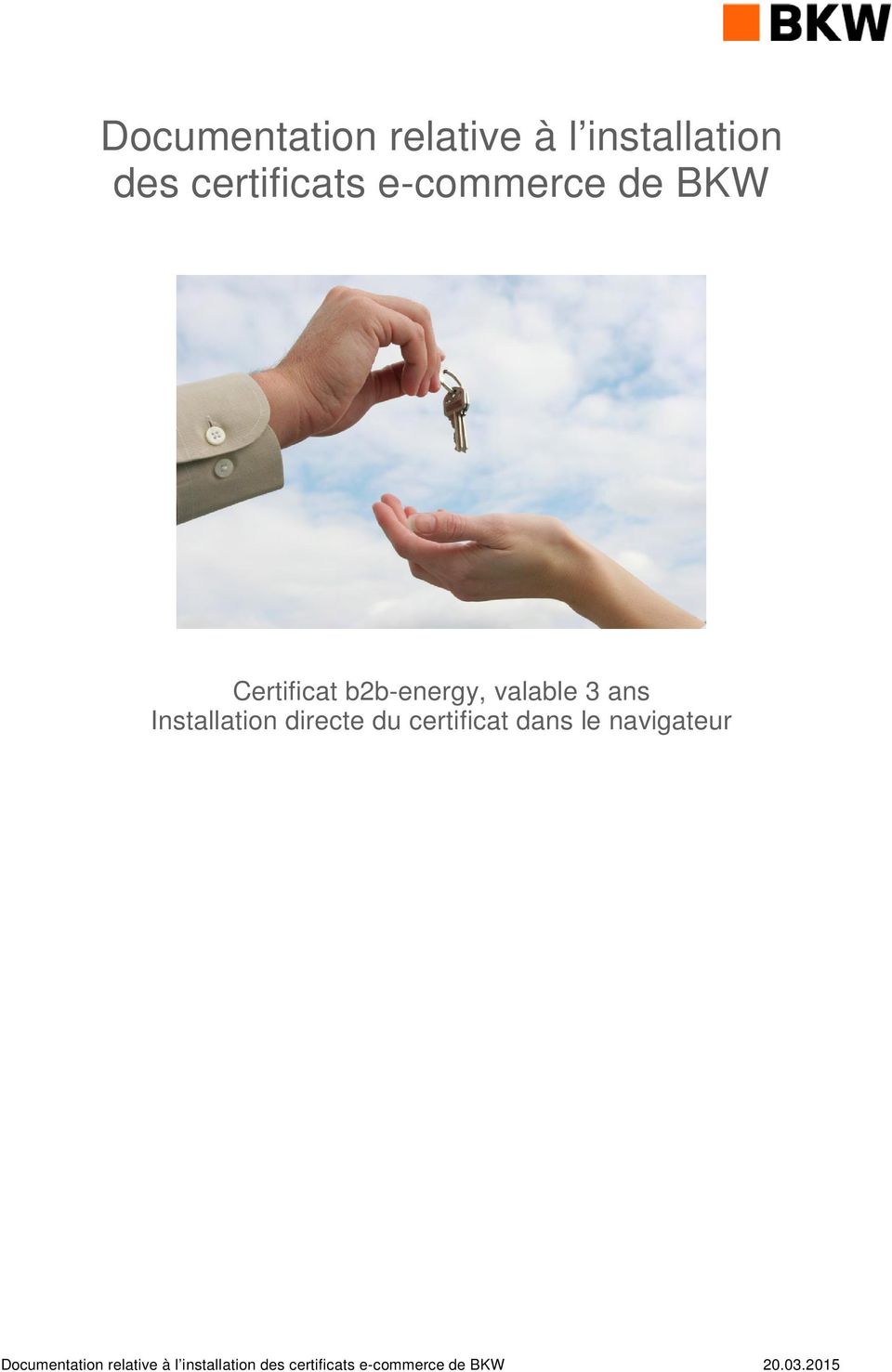 Certificat b2b-energy, valable 3 ans