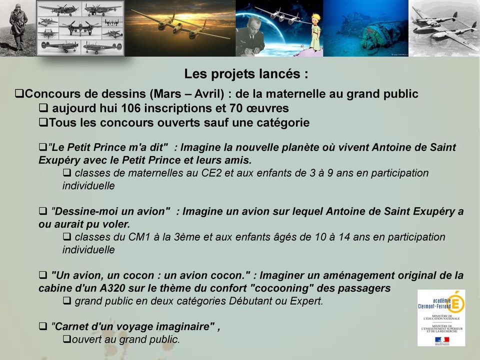 classes de maternelles au CE2 et aux enfants de 3 à 9 ans en participation individuelle "Dessine-moi un avion" : Imagine un avion sur lequel Antoine de Saint Exupéry a ou aurait pu voler.