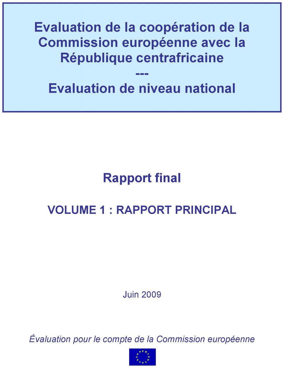niveau national Rapport final VOLUME 1 : RAPPORT
