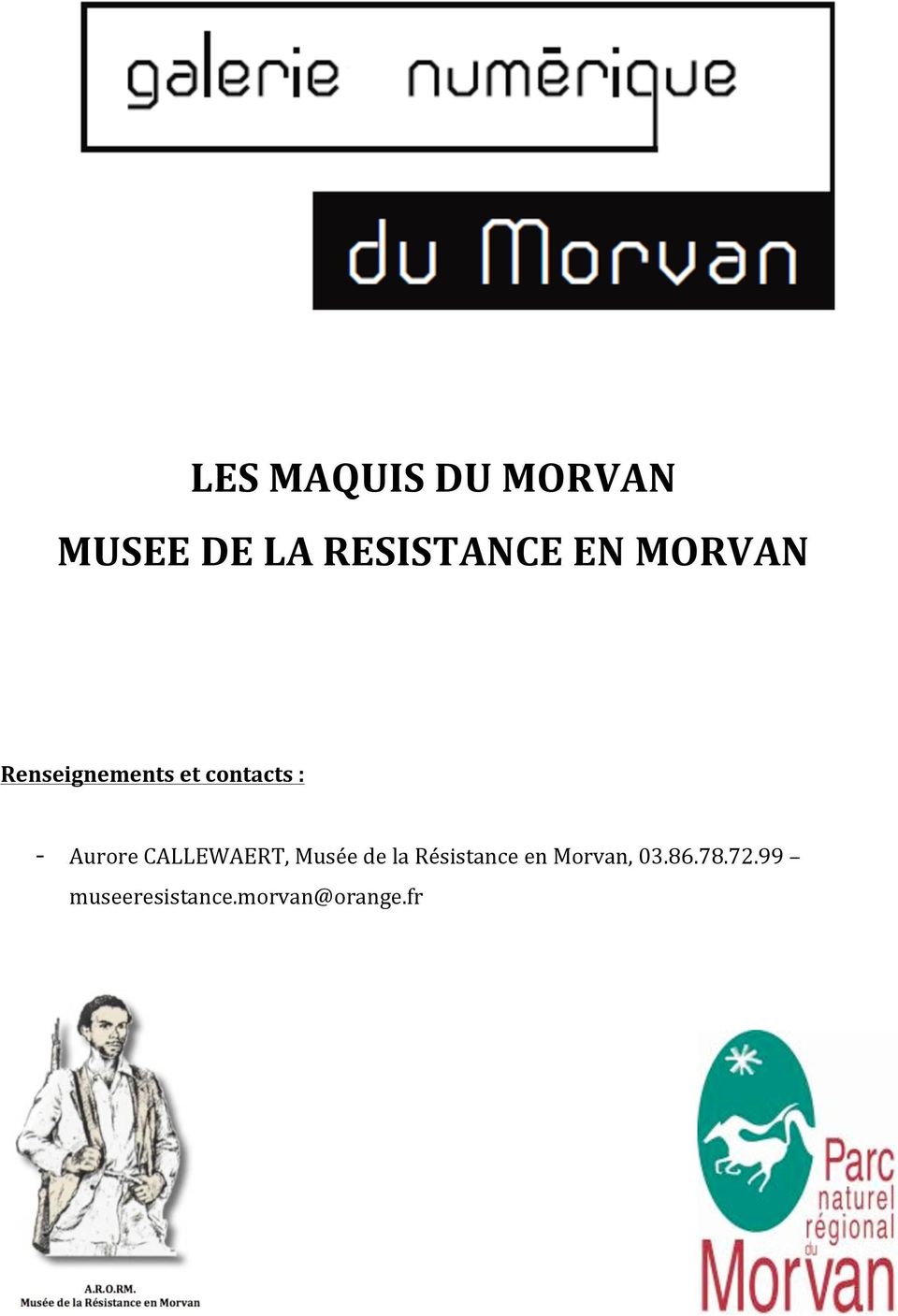 CALLEWAERT, Musée de la Résistance en Morvan,