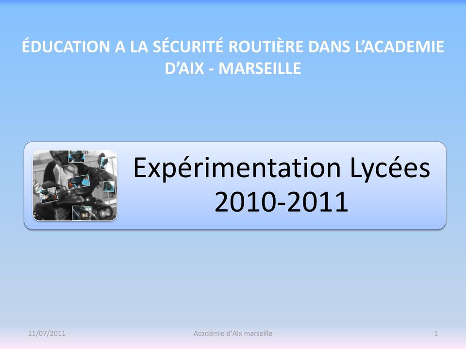Expérimentation Lycées 2010-2011