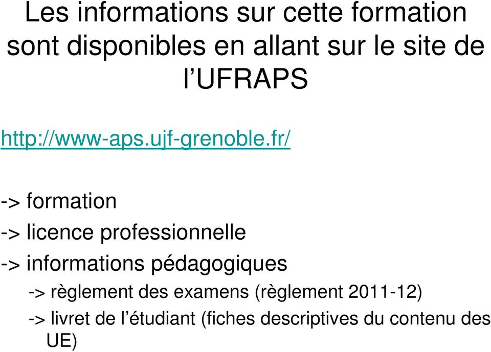 fr/ -> formation -> licence professionnelle -> informations pédagogiques