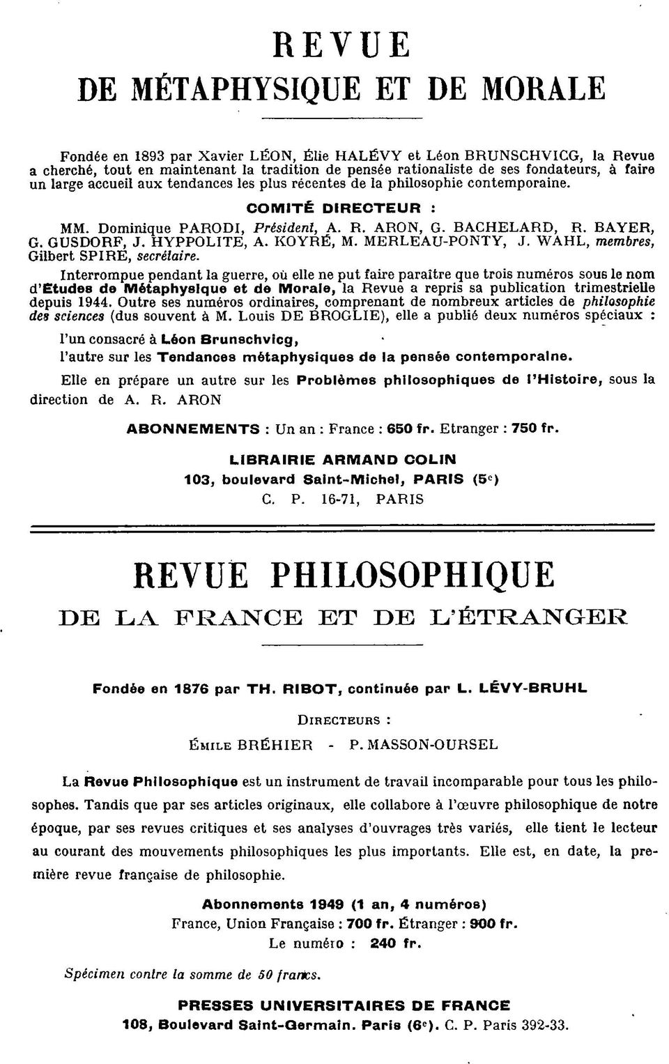 HYPPOLITE, A. KOYRÉ, M. MERLEAU-PONTY, J. WAHL, membres, Gilbert SPIRE, secrélaire.
