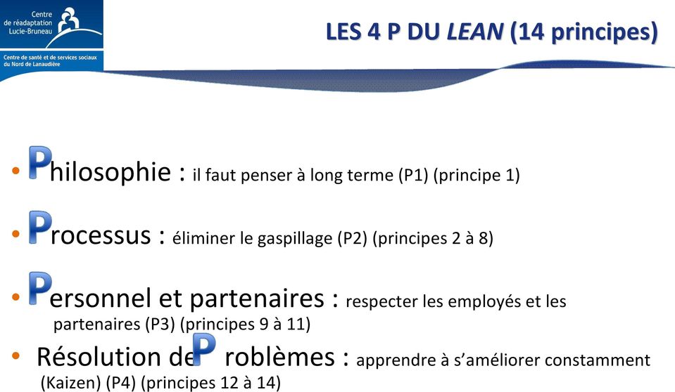 partenaires : respecter les employés et les partenaires (P3) (principes 9 à 11)
