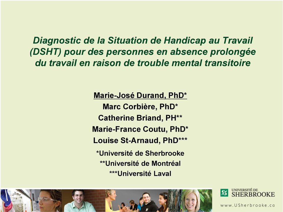 Durand, PhD* Marc Corbière, PhD* Catherine Briand, PH** Marie-France Coutu, PhD*