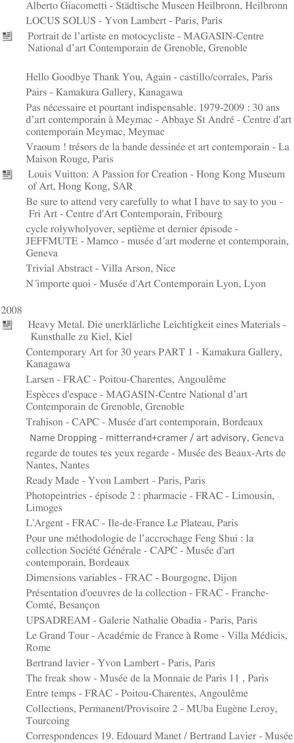 1979-2009 : 30 ans d art contemporain à Meymac - Abbaye St André - Centre d'art contemporain Meymac, Meymac Vraoum!