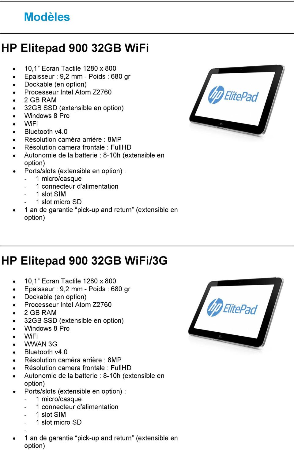 (extensible en : HP Elitepad 900 32GB WiFi/3G Dockable (en 32GB