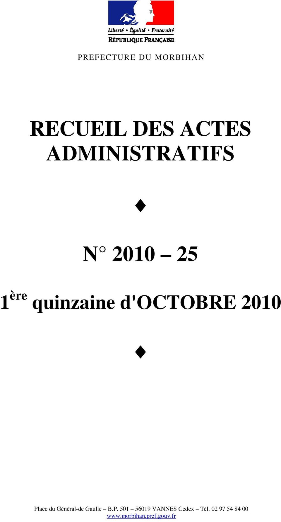d'octobre 2010 Place du Général-de Gaulle B.P. 501 56019 VANNES Cedex Tél.