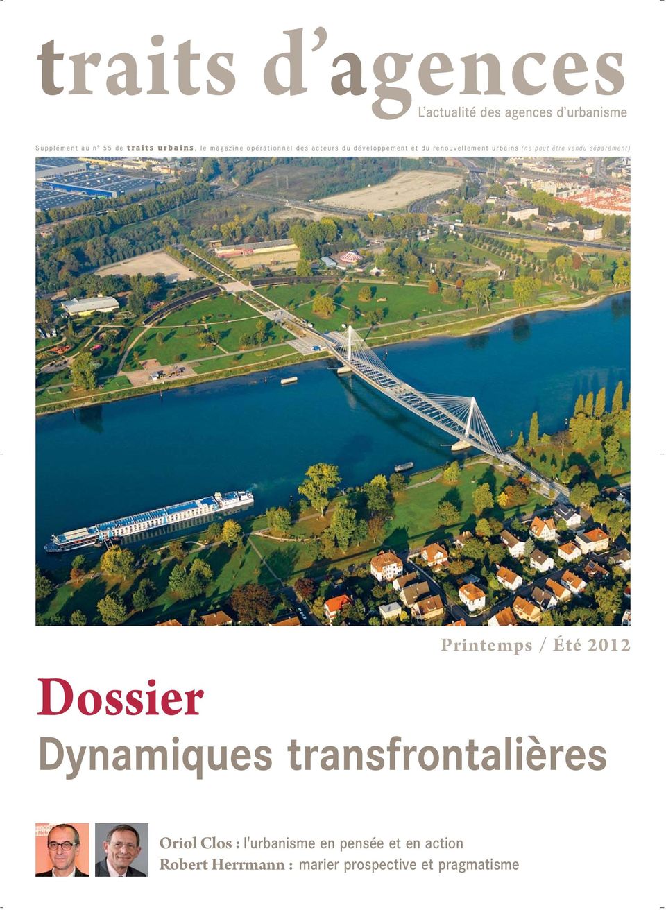 peut être vendu séparément) Dossier Printemps / Été 2012 Dynamiques transfrontalières