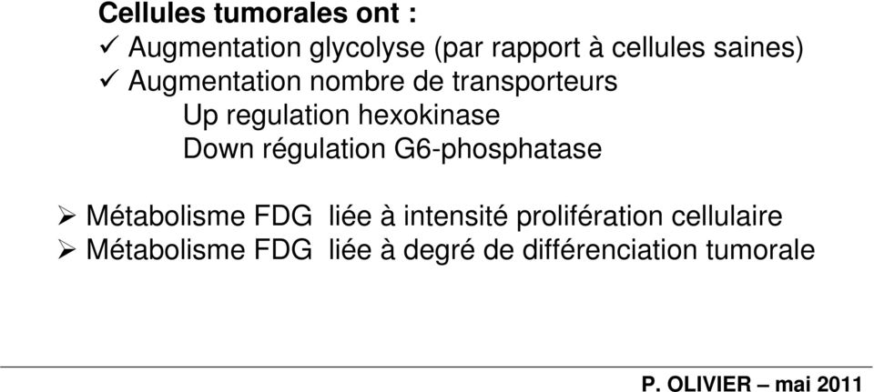 régulation G6-phosphatase Métabolisme FDG liée à intensité prolifération