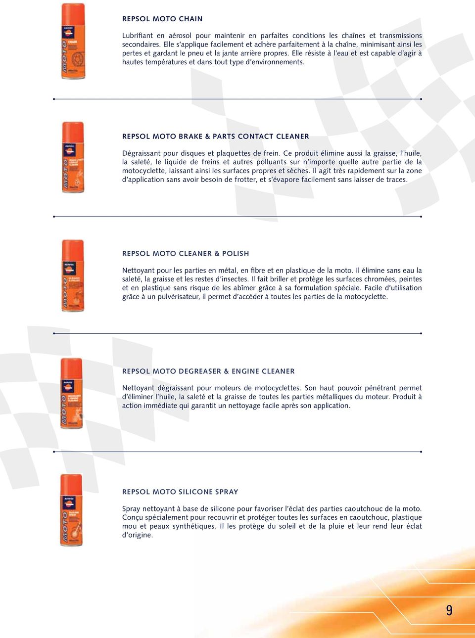 REPSOL MOTO BRAKE & PARTS CONTACT CLEANER REPSOL MOTO CLEANER & POLISH REPSOL MOTO DEGREASER & ENGINE CLEANER action