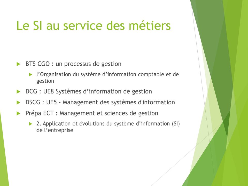 gestion DSCG : UE5 - Management des systèmes d'information Prépa ECT : Management et
