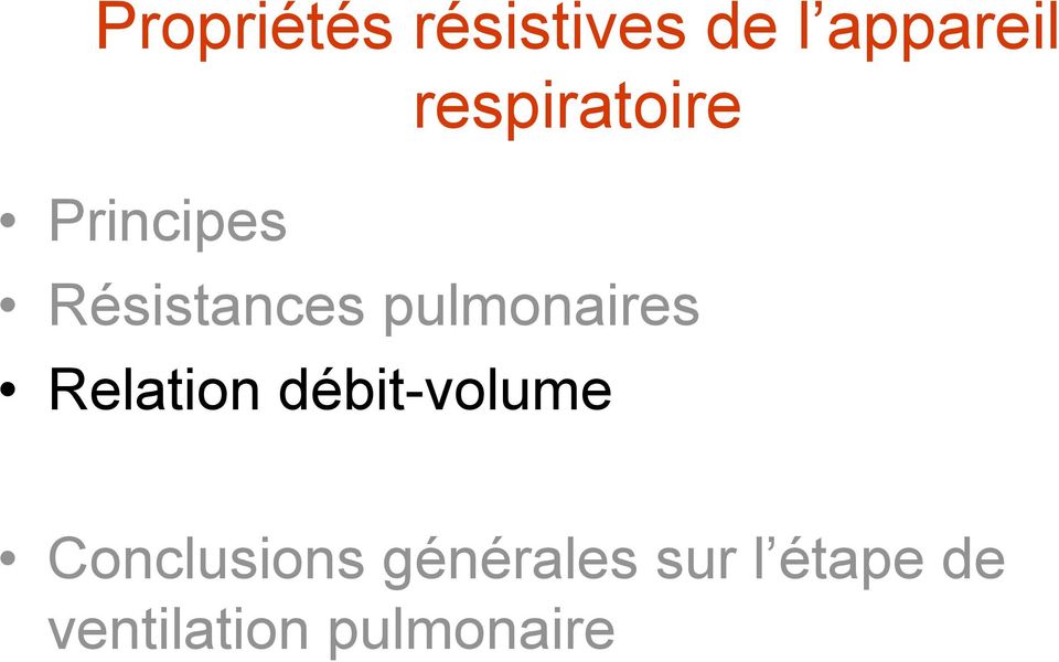 pulmonaires Relation débit-volume