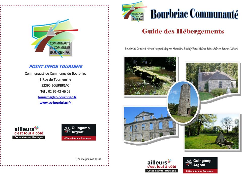 TOURISME Communauté de Communes de Bourbriac 1 Rue de Tournemine Tél :