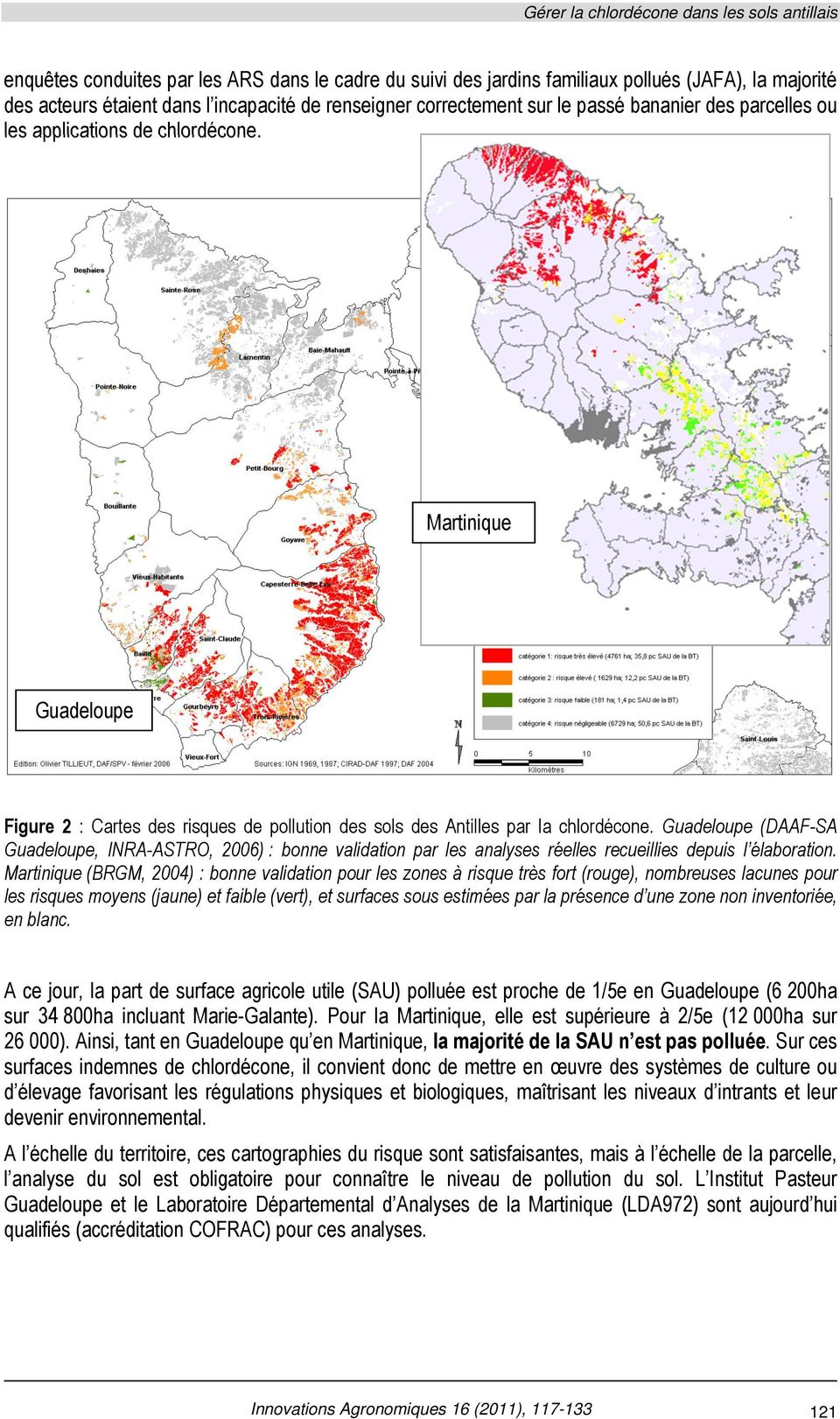 Martinique Guadeloupe Figure 2 : Cartes des risques de pollution des sols des Antilles par la chlordécone.