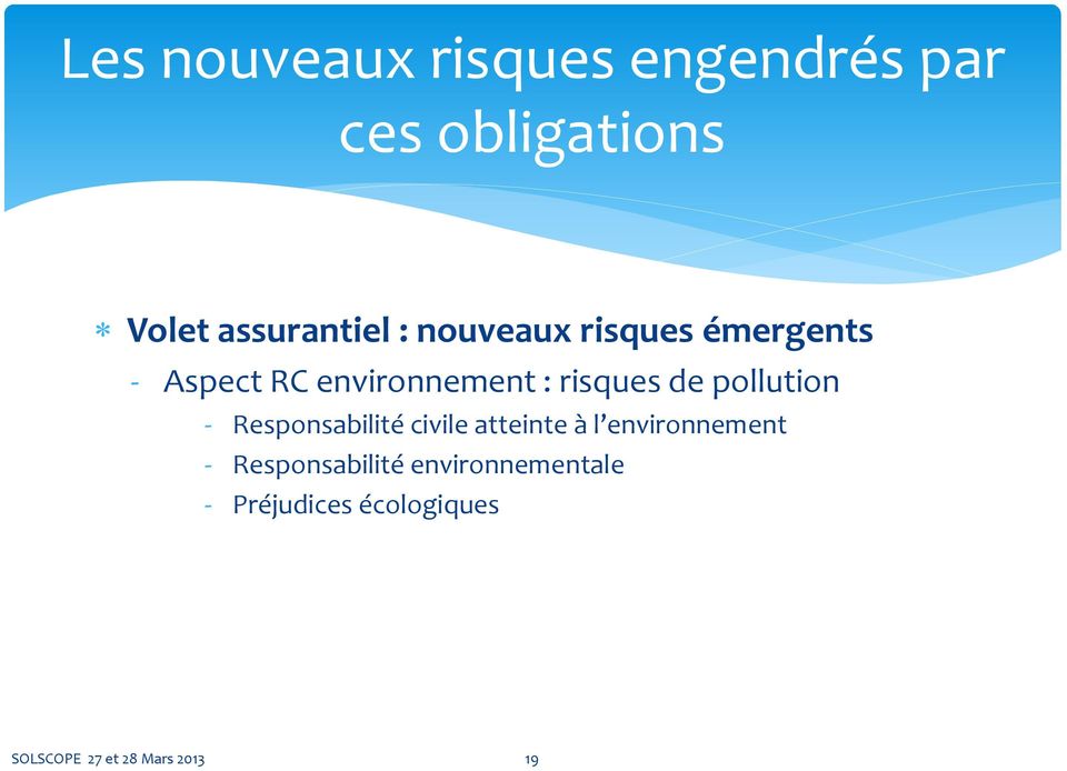 pollution - Responsabilité civile atteinte à l environnement -