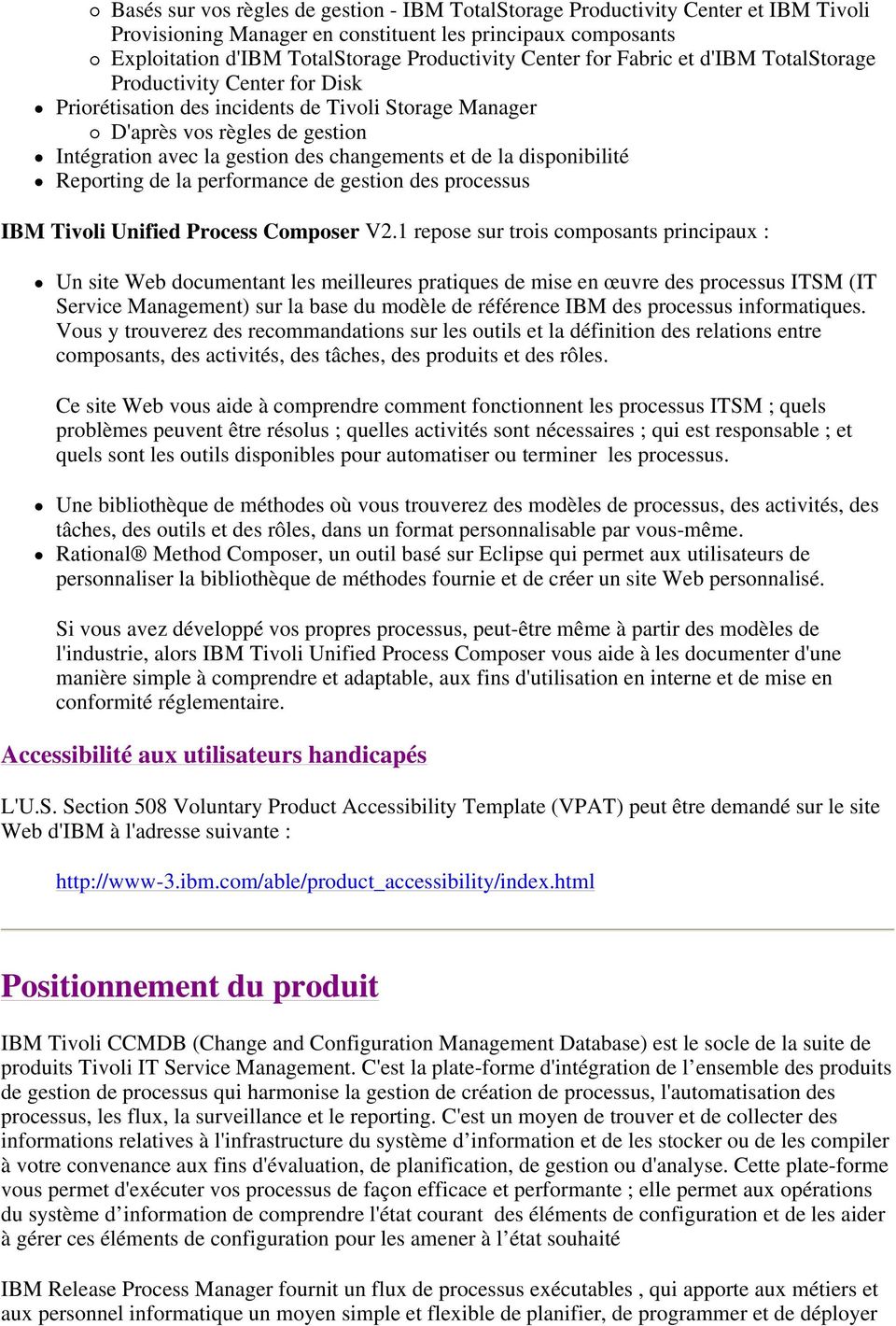 disponibilité Reporting de la performance de gestion des processus IBM Tivoli Unified Process Composer V2.