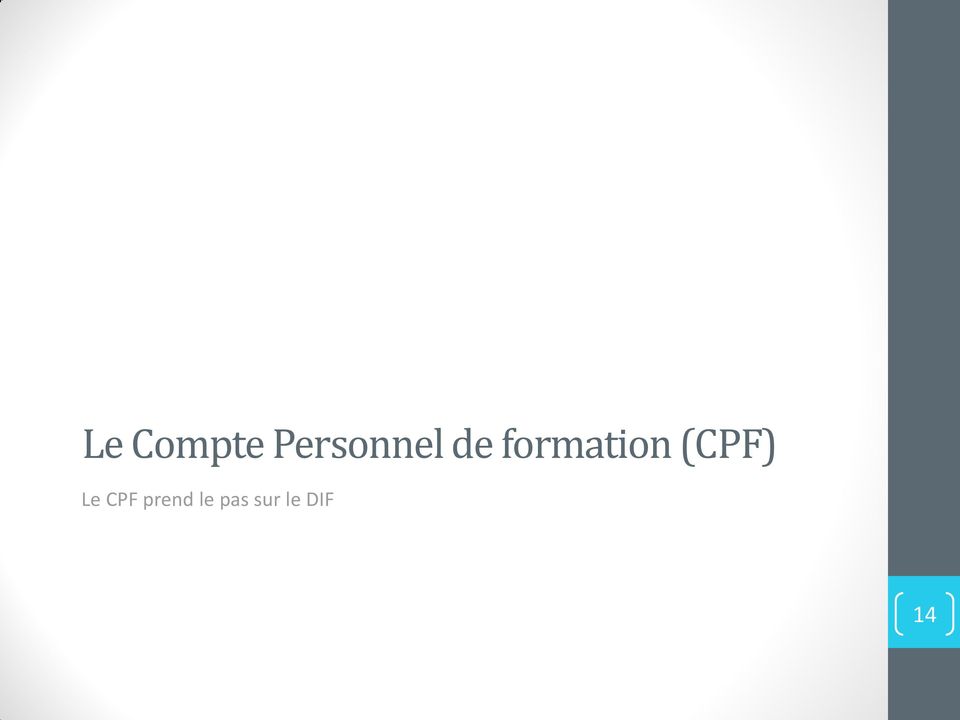 formation (CPF)