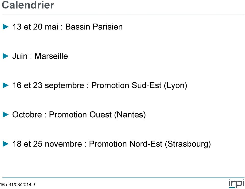 (Lyon) Octobre : Promotion Ouest (Nantes) 18 et 25