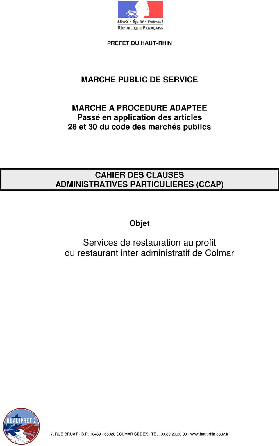 PARTICULIERES (CCAP) Objet Services de restauration au profit du restaurant inter