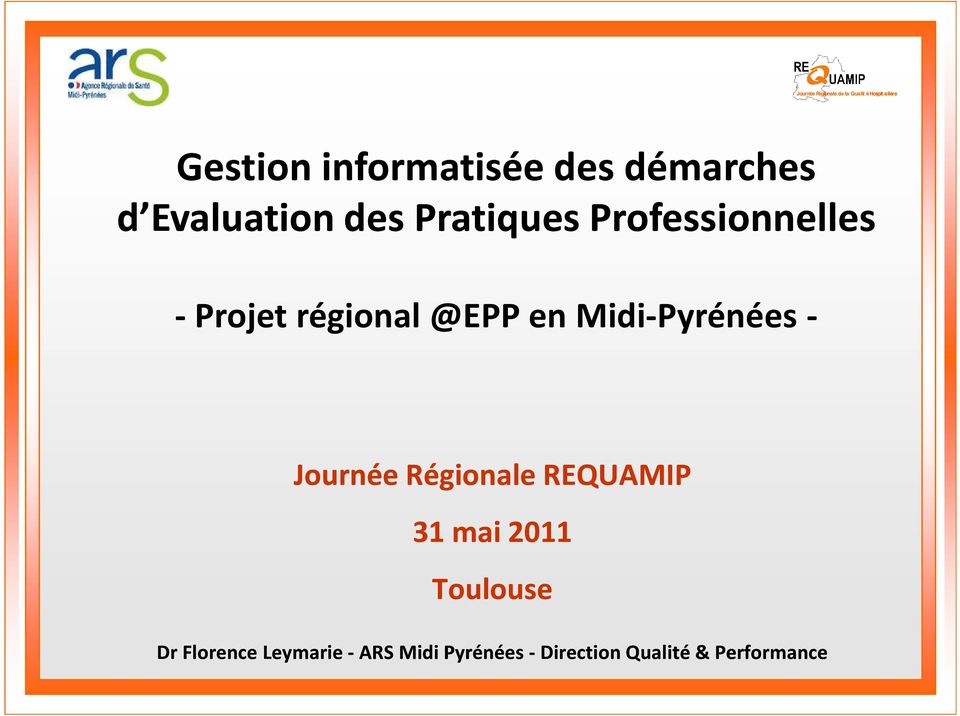 Midi-Pyrénées - Journée Régionale REQUAMIP 31 mai 2011