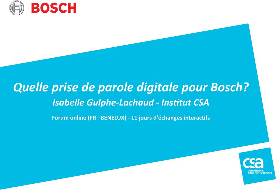 digitale pour Bosch?