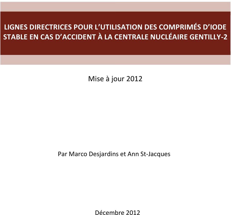 CENTRALE NUCLÉAIRE GENTILLY-2 Mise à jour 2012