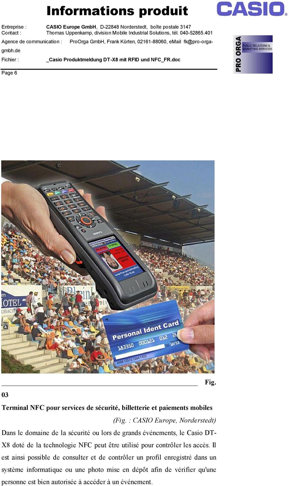 technologie NFC peut être utilisé pour contrôler les accès.
