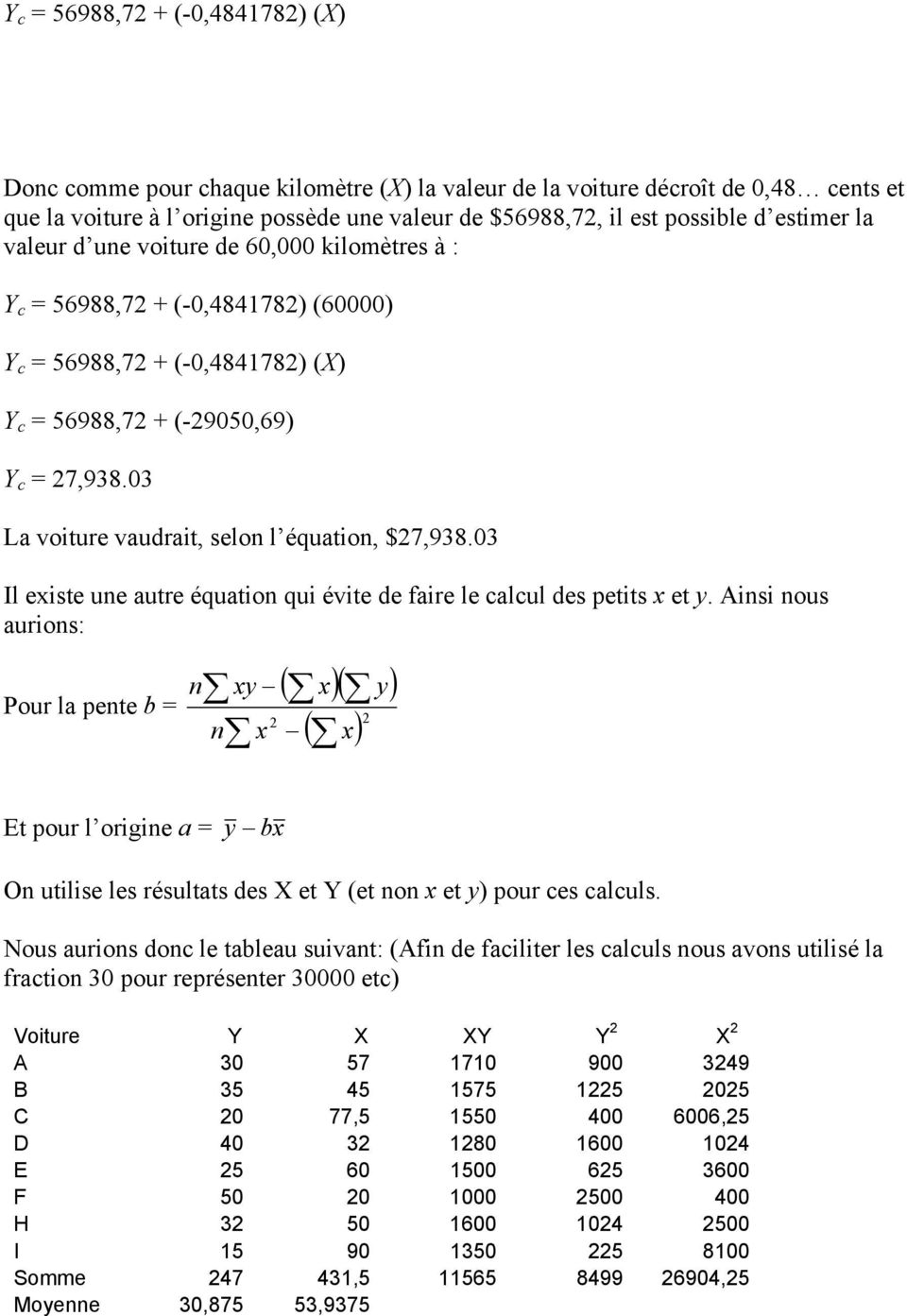 03 Il existe une autre équation qui évite de faire le calcul des petits x et y.