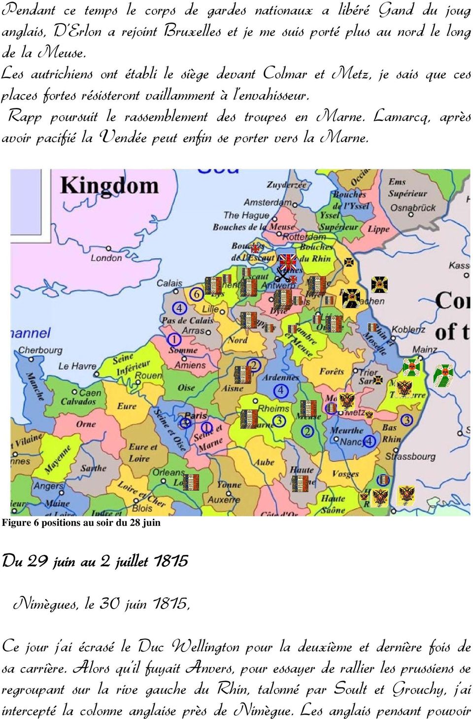 Lamarcq, après avoir pacifié la Vendée peut enfin se porter vers la Marne.