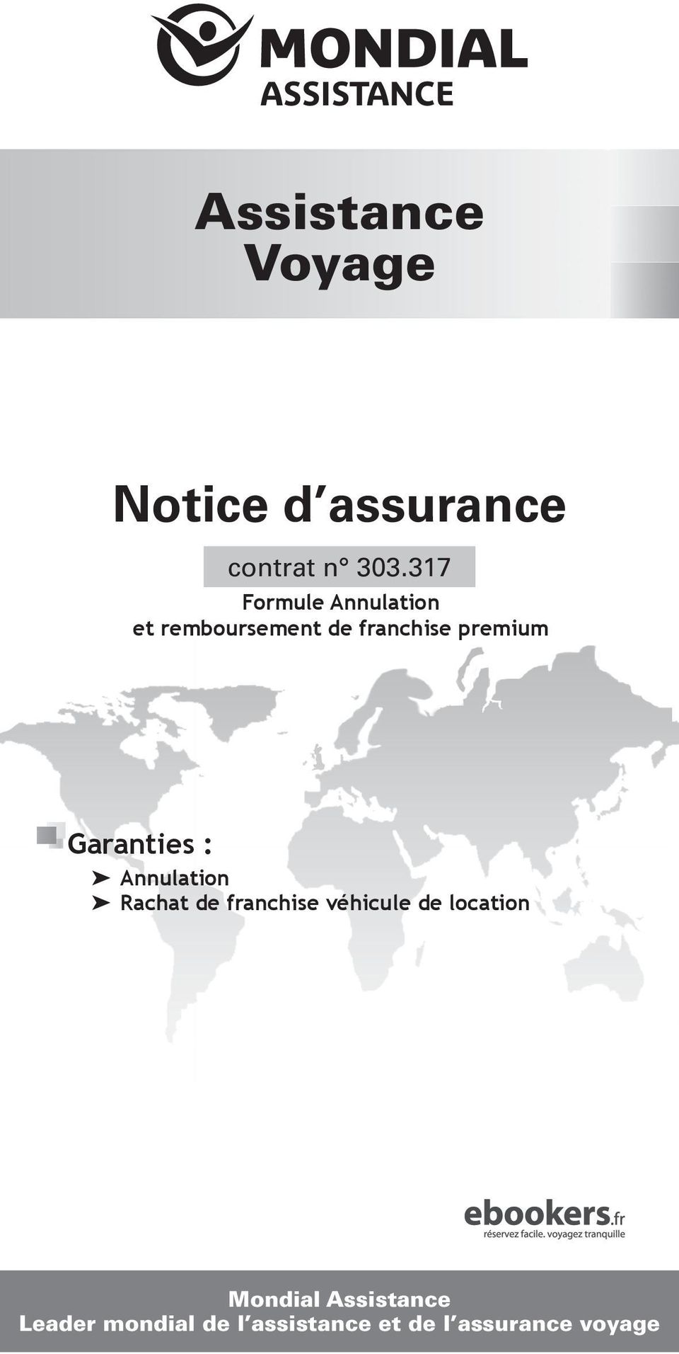 Garanties : Annulation Rachat de franchise véhicule de
