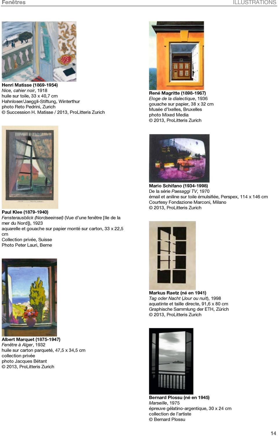 Klee (1879-1940) Fensterausblick (Nordseeinsel) (Vue d une fenêtre [Ile de la mer du Nord]), 1923 aquarelle et gouache sur papier monté sur carton, 33 x 22,5 cm, Suisse Photo Peter Lauri, Berne Mario