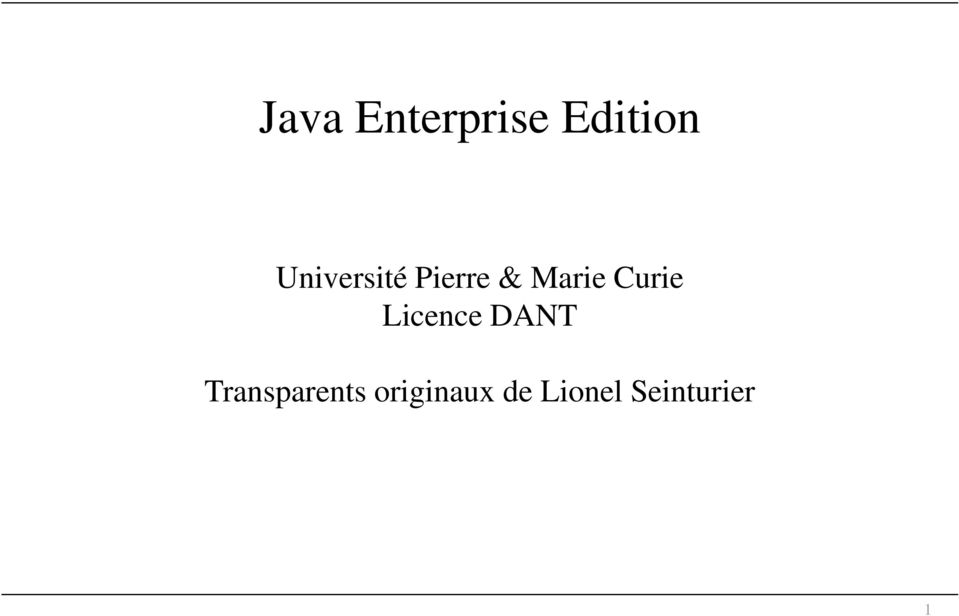 Curie Licence DANT