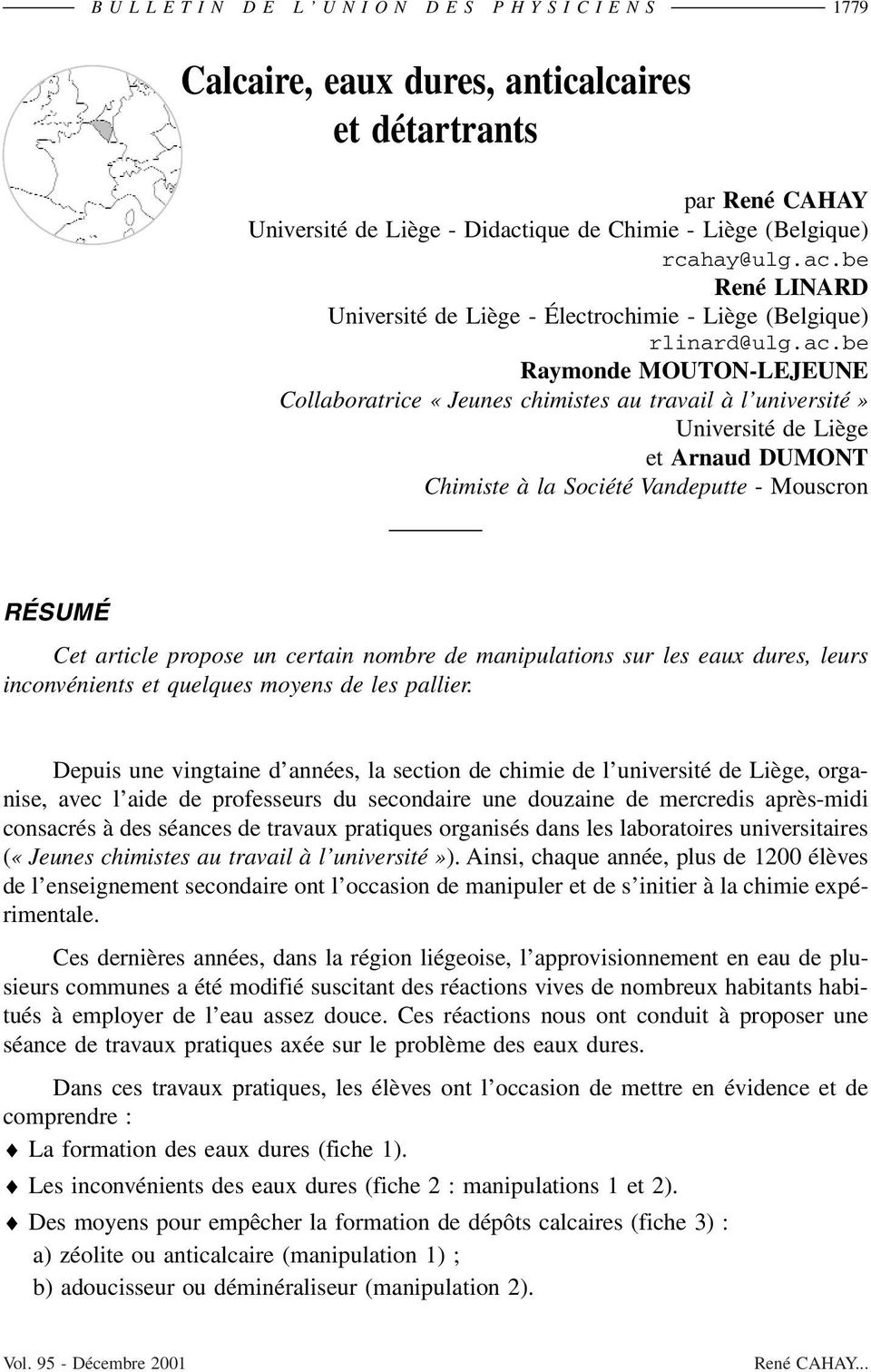 be René LINARD Université de Liège - Électrochimie - Liège (Belgique) rlinard@ulg.ac.