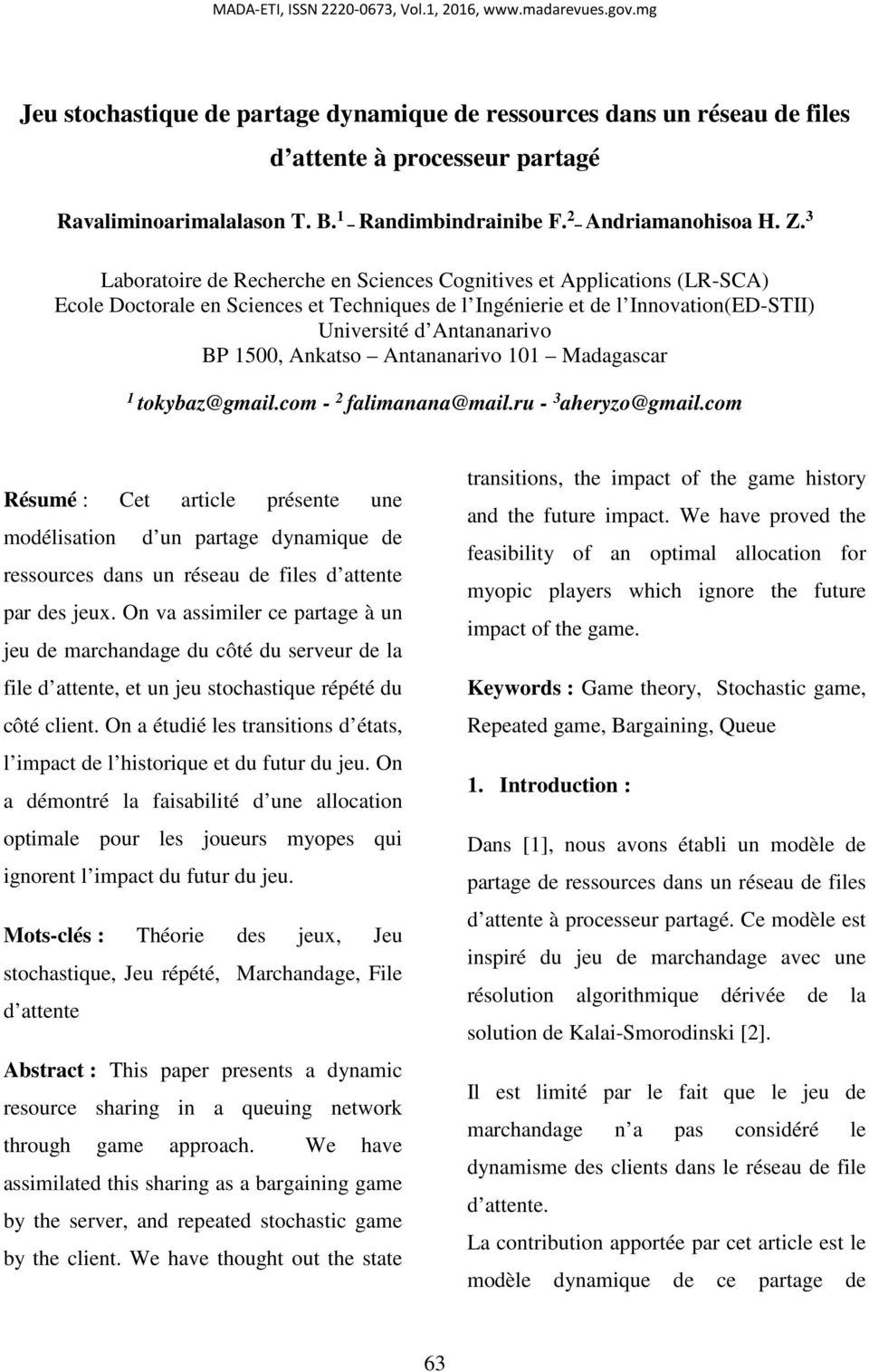 3 Laboratoire de Recherche en Sciences Cognitives et Applications (LR-SCA) Ecole Doctorale en Sciences et Techniques de l Ingénierie et de l Innovation(ED-STII) Université d Antananarivo BP 1500,