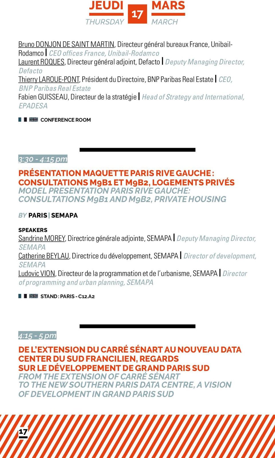 International, EPADESA 3:30-4:15 pm PRÉSENTATION MAQUETTE PARIS RIVE GAUCHE : CONSULTATIONS M9B1 ET M9B2, LOGEMENTS PRIVÉS MODEL PRESENTATION PARIS RIVE GAUCHE: CONSULTATIONS M9B1 AND M9B2, PRIVATE