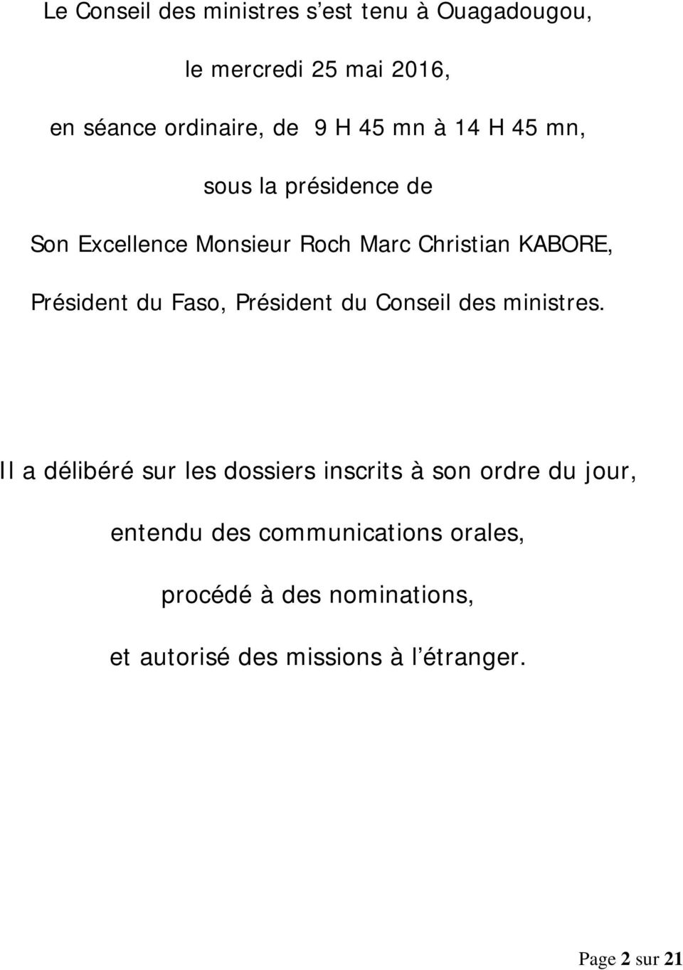 Faso, Président du Conseil des ministres.