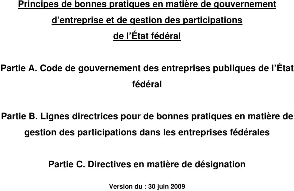 Code de gouvernement des entreprises publiques de l État fédéral Partie B.