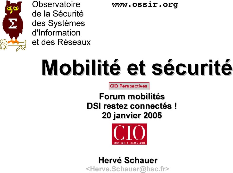 org Mobilité et sécurité Forum mobilités DSI