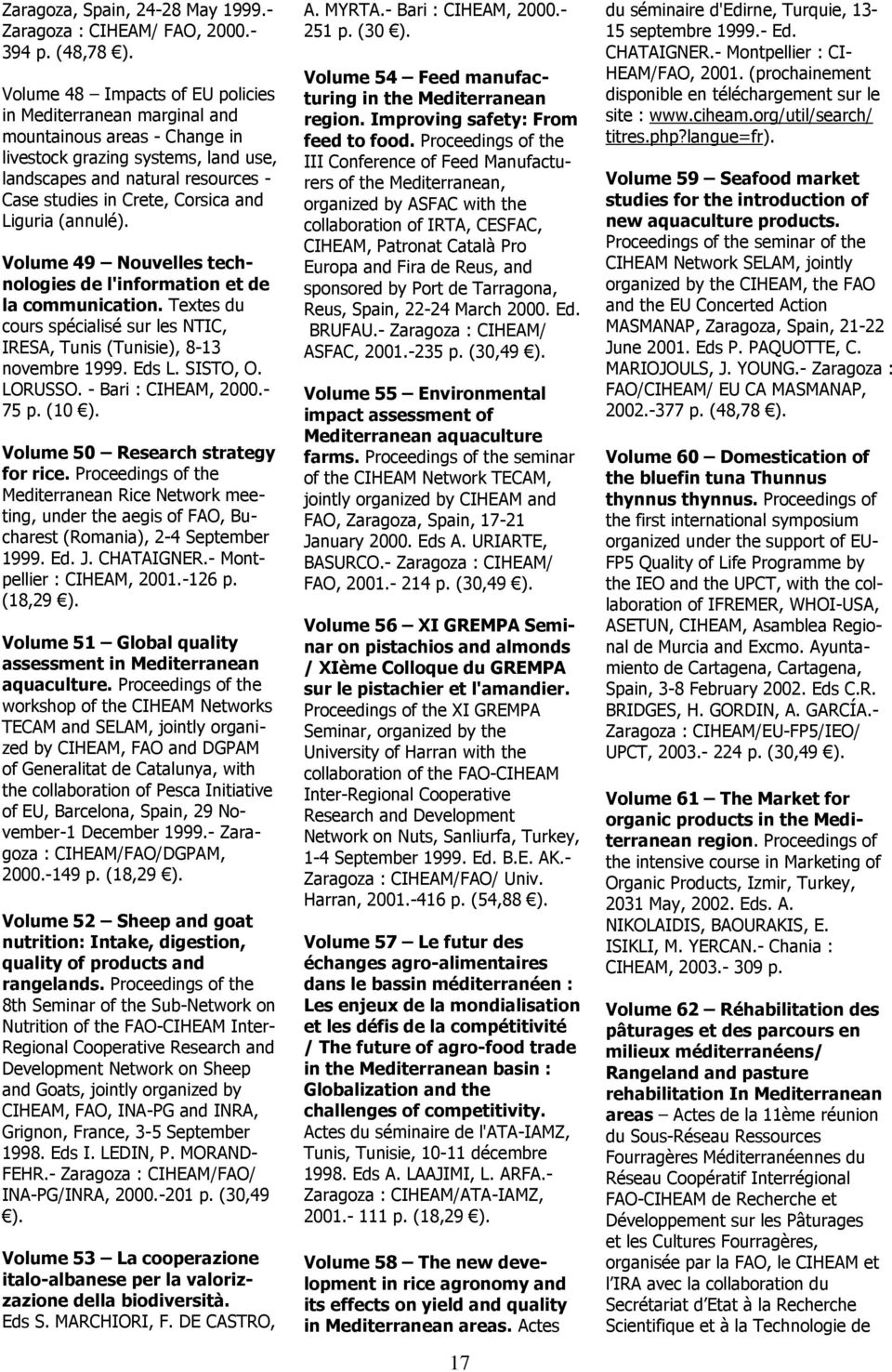 Liguria (annulé). Volume 49 Nouvelles technologies de l'information et de la communication. Textes du cours spécialisé sur les NTIC, IRESA, Tunis (Tunisie), 8-13 novembre 1999. Eds L. SISTO, O.