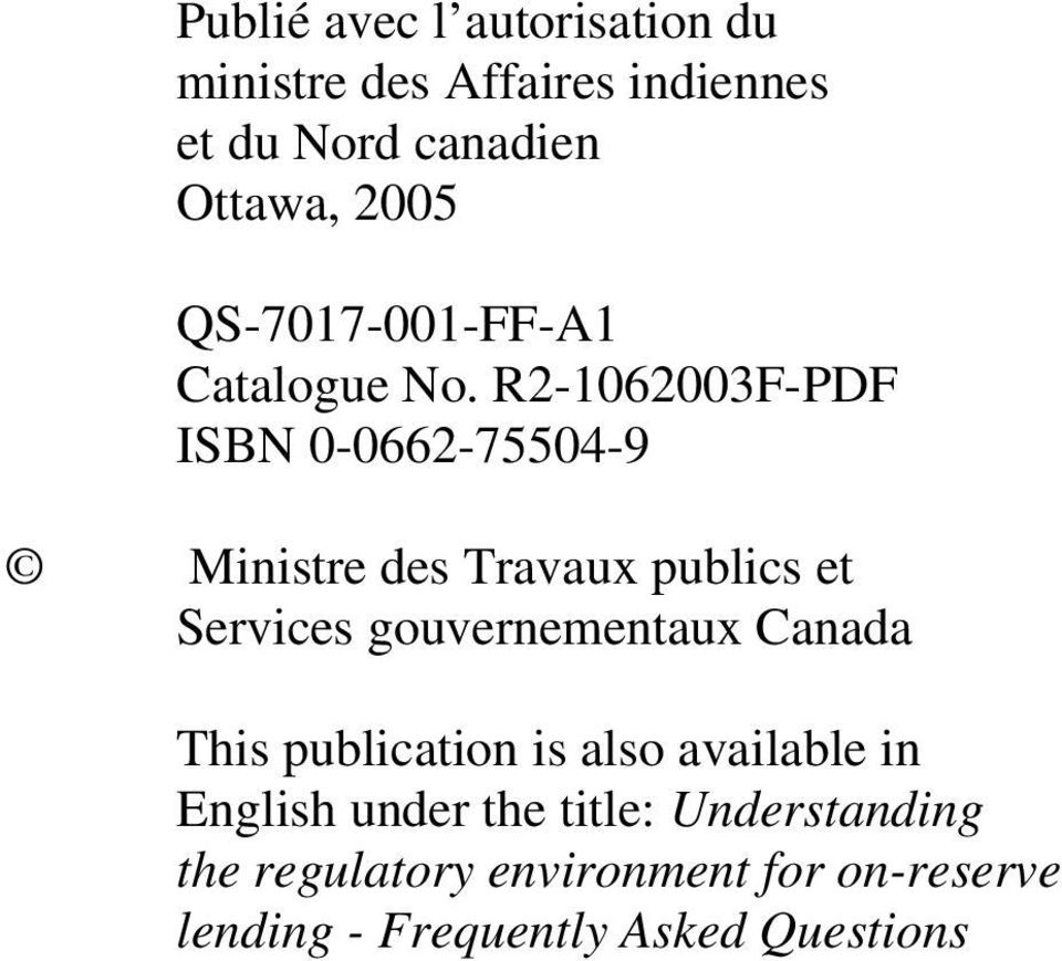 R2-1062003F-PDF ISBN 0-0662-75504-9 Ministre des Travaux publics et Services gouvernementaux