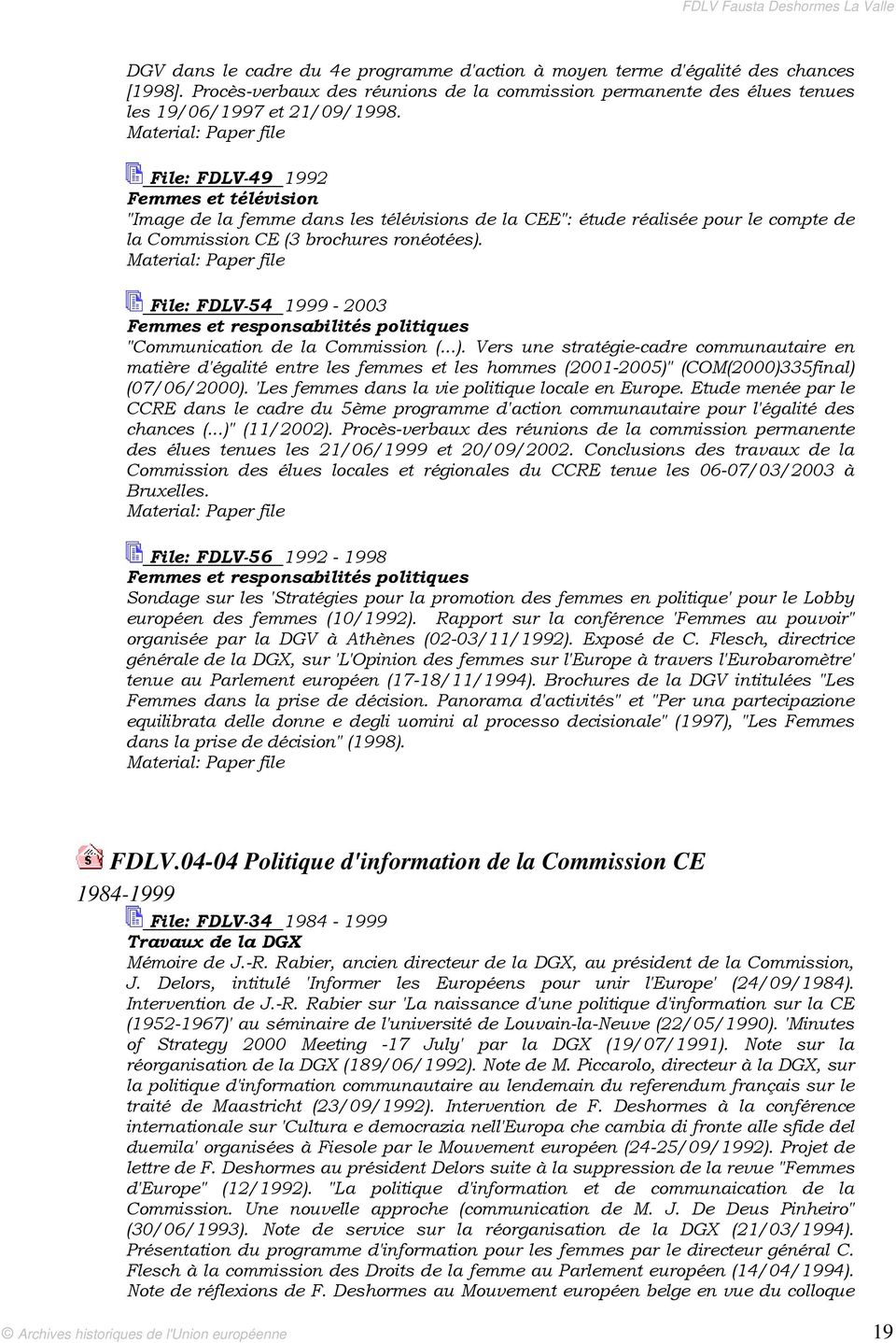 File: FDLV-54 1999-2003 Femmes et responsabilités politiques "Communication de la Commission (...).