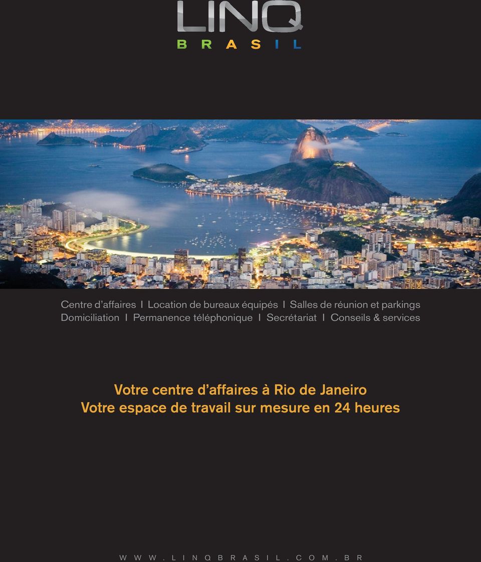 Conseils & services Votre centre d affaires à Rio de Janeiro Votre