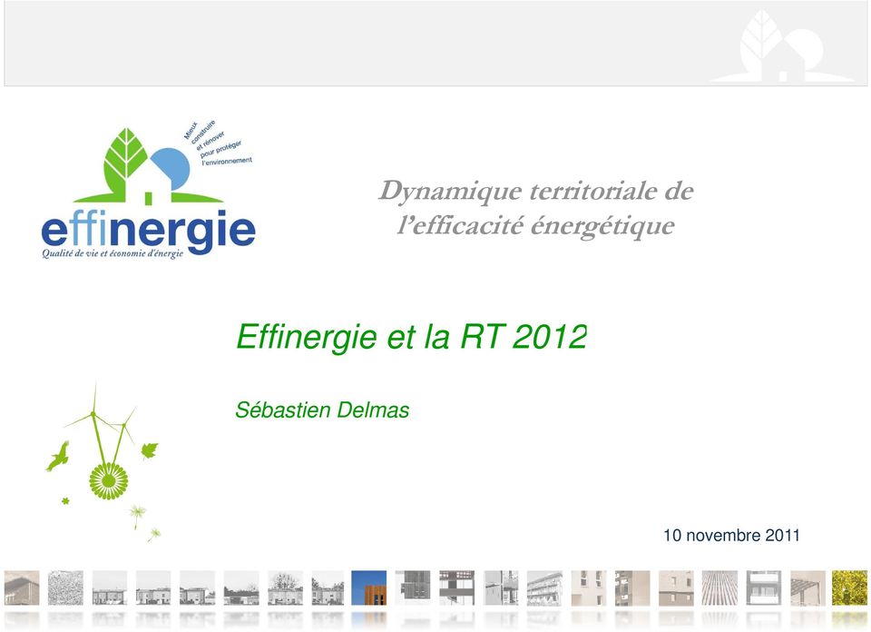 Effinergie et la RT 2012