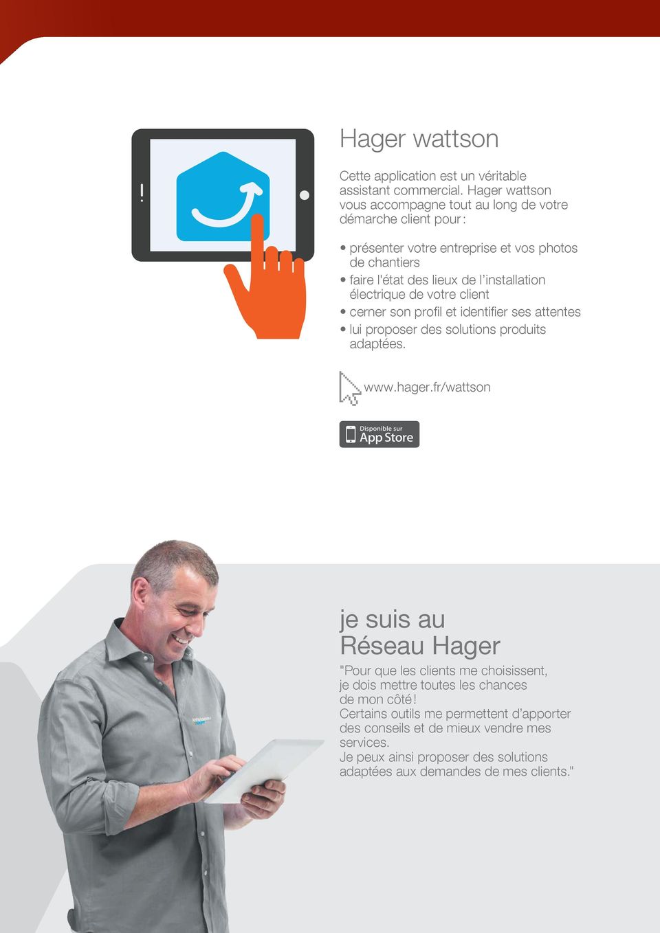 installation électrique de votre client cerner son profil et identifier ses attentes lui proposer des solutions produits adaptées. www.hager.