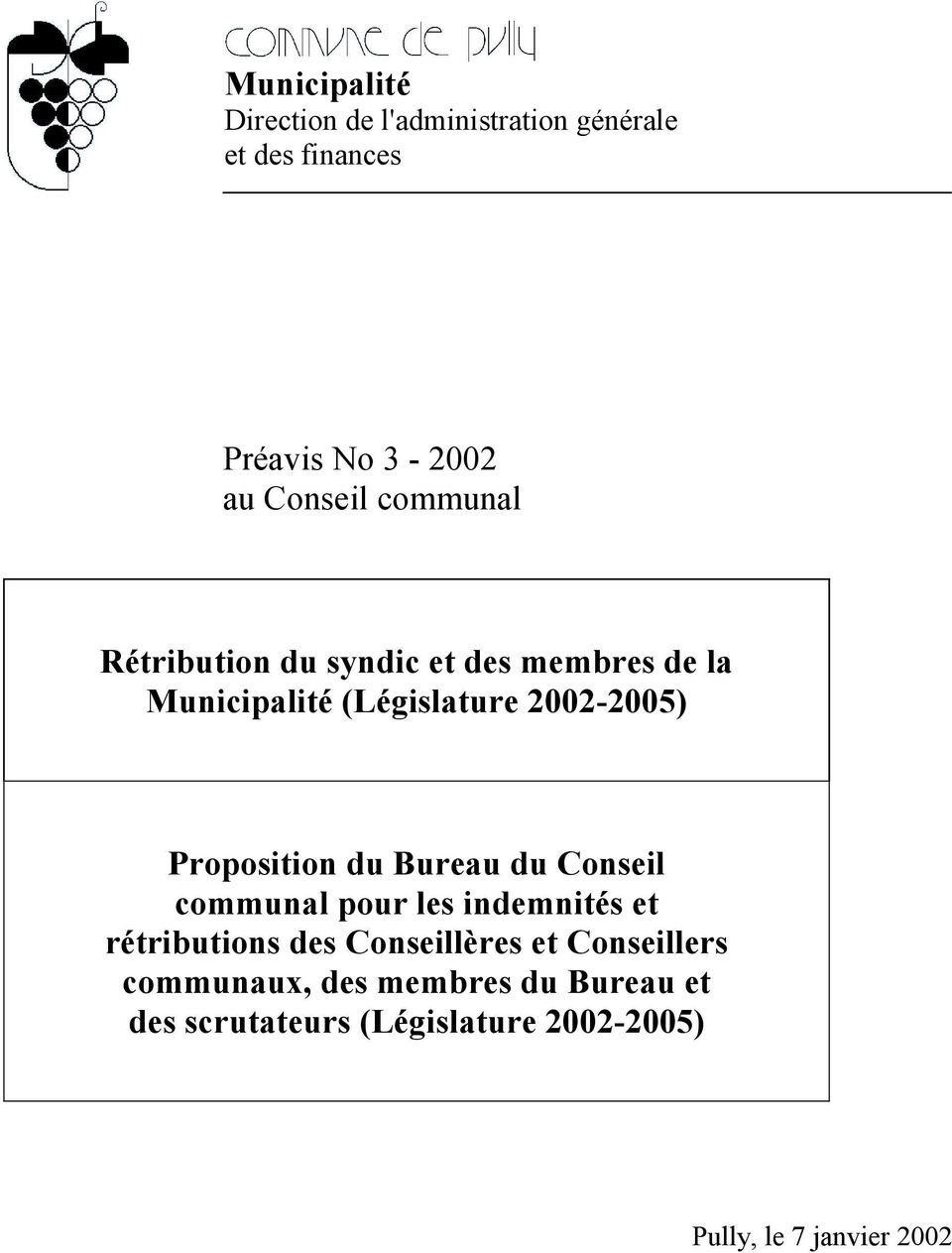 Proposition du Bureau du Conseil communal pour les indemnités et rétributions des Conseillères et